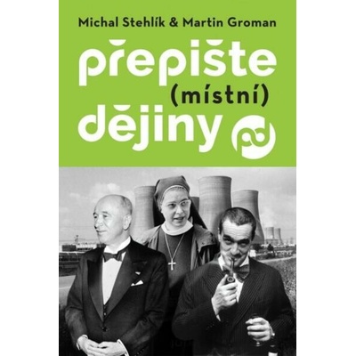 Přepište (místní) dějiny
