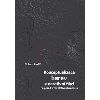 Konceptualizace barev v narativní fikci na pozadí kvantitativních modelů
