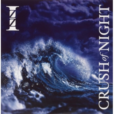 IZZ: CRUSH OF NIGHT -HQ-, LP