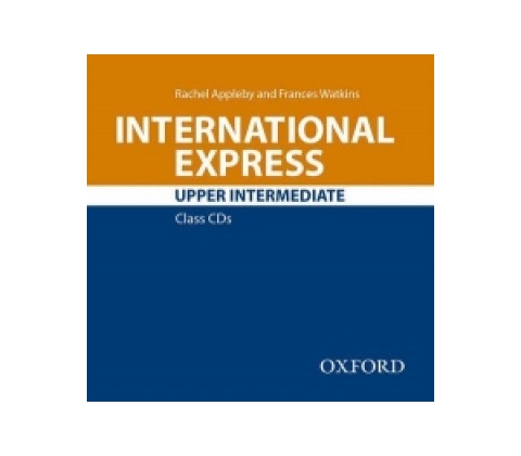 INTERNATIONAL EXPRESS Third Ed. UPPER INTERMEDIATE CLASS AUD...