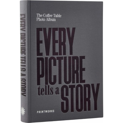 Fotoalbum EVERY PICTURE TELLS A STORY, sivá, Printworks
