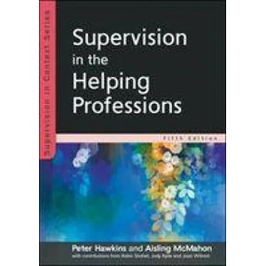 Supervision in the Helping Professions 5e | Peter Hawkins, Aisling McMahon (ISBN: 9780335248346)