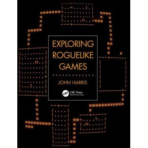 Exploring Roguelike Games | John Harris (ISBN: 9780367482596)