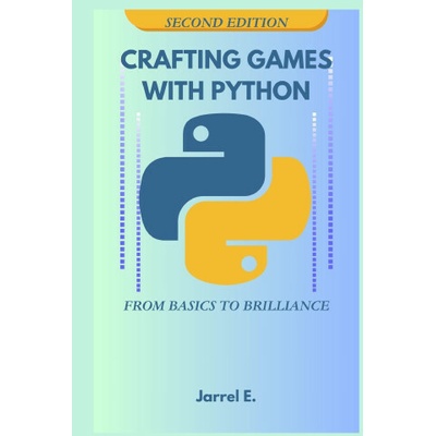 Crafting Games With Python