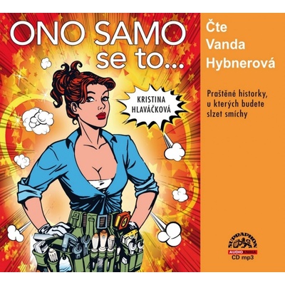 Ono samo se to... Hlaváčková - Hybnerová Vanda