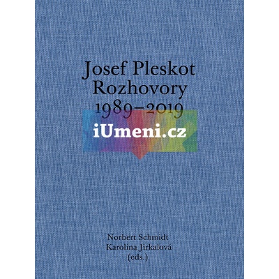 Josef Pleskot. Rozhovory 1989–2019