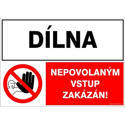 RAFO Samolepka Dílna / Nepovolaným vstup zakázán Velikosti: A5 (15 x 21 cm)