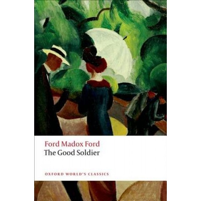 Good Soldier - Ford Ford Madox