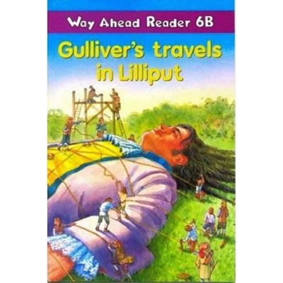 Way Ahead Readers 6B: Gulliver´s Travels