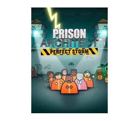 Prison Architect - Perfect Storm