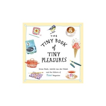 Tiny Book of Tiny Pleasures