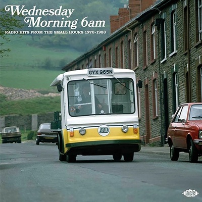 V/A - WEDNESDAY MORNING 6AM RADIO HITS FROM THE SMALL HOURS 1970 - 1983 Vinyl