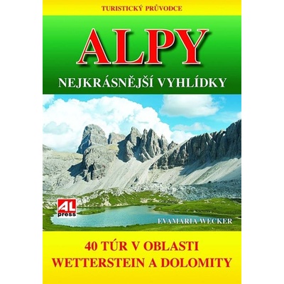 Alpy Nejkrásnější vyhlídky