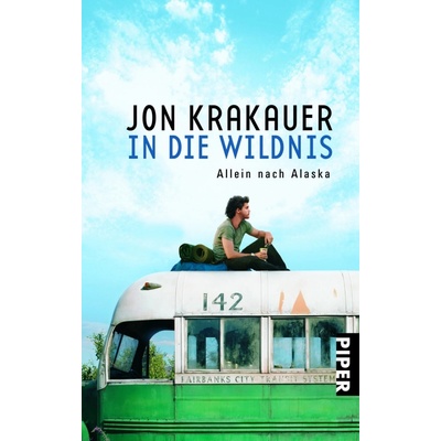 In die Wildnis - Krakauer, Jon