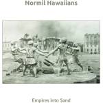 Normil Hawaiians - Empires Into Sand (Limited Edition) (LP) (0828887116313)