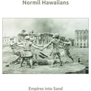 Normil Hawaiians - Empires Into Sand (Limited Edition) (LP) (0828887116313)