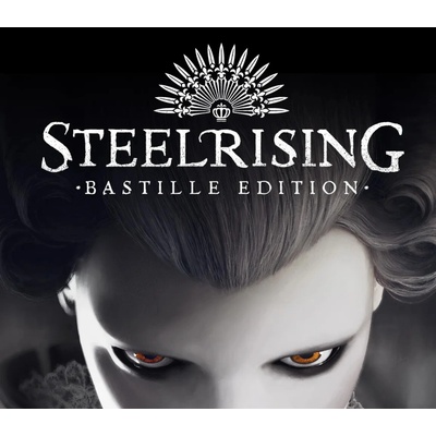 Steelrising (Bastille Edition)