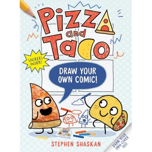 Pizza and Taco: Draw Your Own Comic! | SHASKAN STEPHEN (ISBN: 9780593814574)