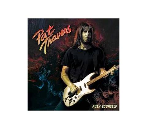 PAT TRAVERS - Push Yourself Silver LP