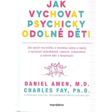 Amen Daniel: Jak vychovat psychicky odolné děti