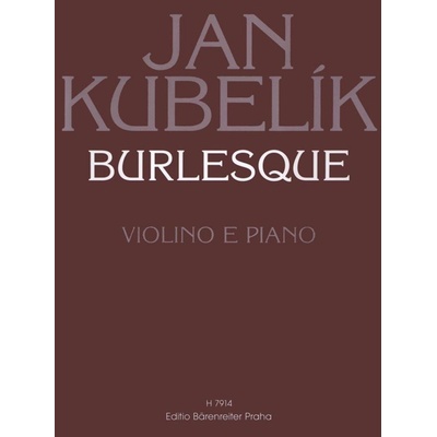 Burlesque - Jan Kubelík