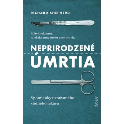 Neprirodzené úmrtia - Richard Shepherd