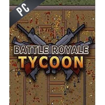 Battle Royale Tycoon