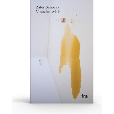 V novém světě - Zafer Senocak