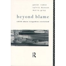 Beyond Blame S. Duncan, M. Gray, P. Reder