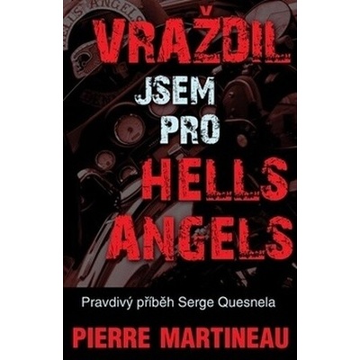Vraždil jsem pro Hells Angels