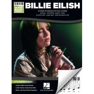 Billie Eilish - Super Easy Songbook | Billie Eilish (ISBN: 9781540094209)