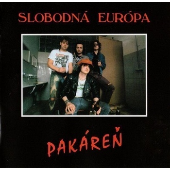 Slobodná Európa - Pakáreň (Reissue) (CD) (8584019235223)