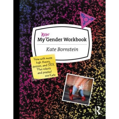 My New Gender Workbook Bornstein Kate