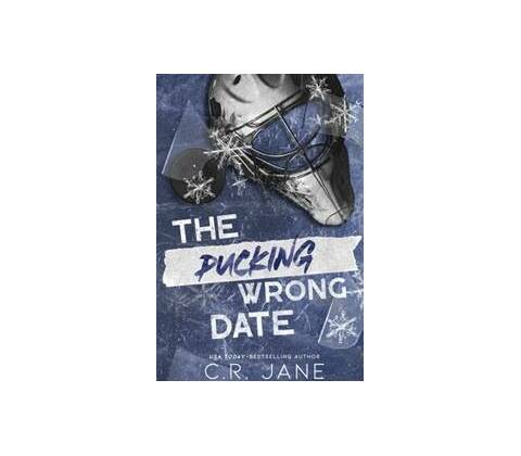 The Pucking Wrong Date