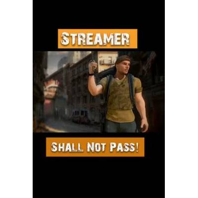 Игра Streamer Shall Not Pass! за PC Steam, Електронна доставка