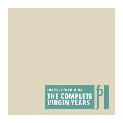 The Pale Fountains: Complete Virgin Years 4 CD