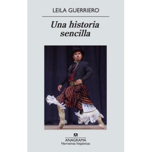 Una historia sencilla | Leila Guerriero (ISBN: 9788433997678)
