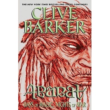 Abarat : Days of Magic, Nights of War Barker Clive Paperback