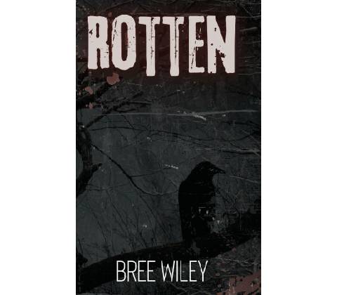 Bree Wiley - Rotten