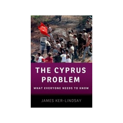 Cyprus Problem Ker-Lindsay James Senior Research Fellow London School of Economics
