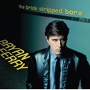 The Bride Stripped Bare - Bryan Ferry LP