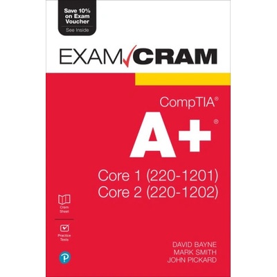 Comptia A+ Core 1 (220-1201) and Core 2 (220-1202) Exam Cram