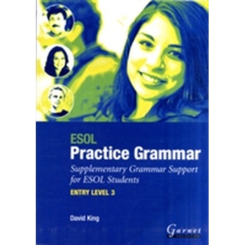 D. King - ESOL Practice Grammar