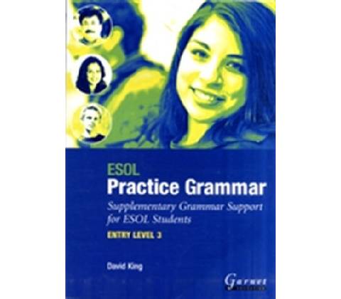 D. King - ESOL Practice Grammar