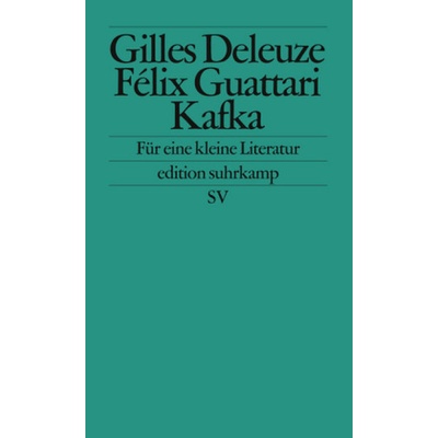 Gilles Deleuze, Felix Guattari - Kafka