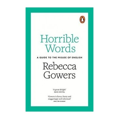 Horrible Words Rebecca Gowers