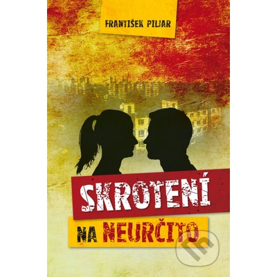 Skrotení na neurčito
