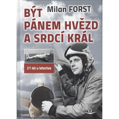Být pánem hvězd a srdcí král