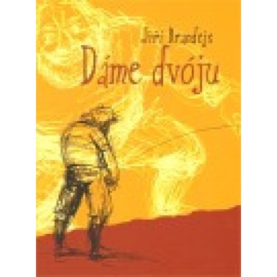 Dáme dvóju - Jiří Brandejs