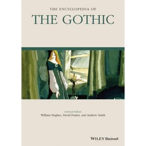 Encyclopedia of the Gothic | W Hughes (ISBN: 9781119064602)